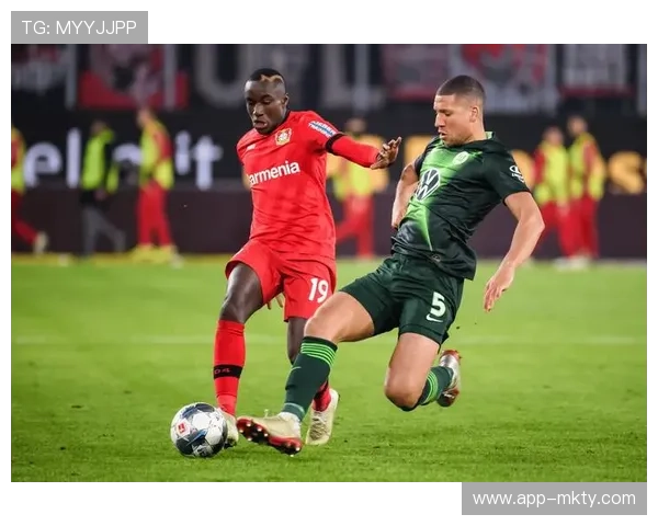 勒沃库森客场3-1力克沃尔夫斯堡，收获各项赛事三连胜